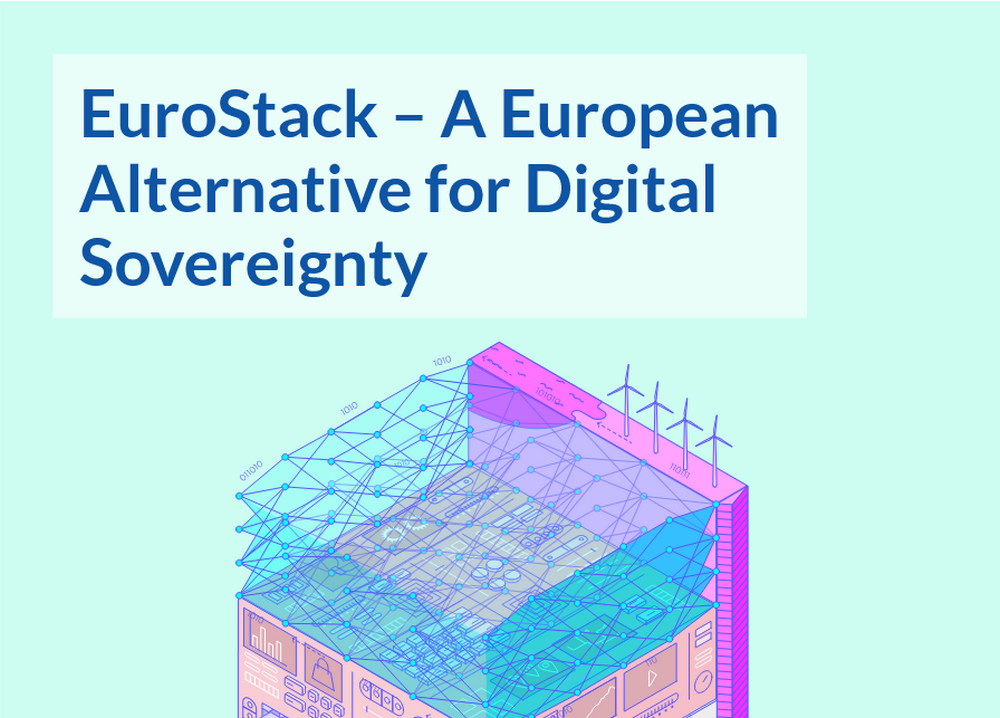 EuroStack – A European Alternative for Digital Sovereignty