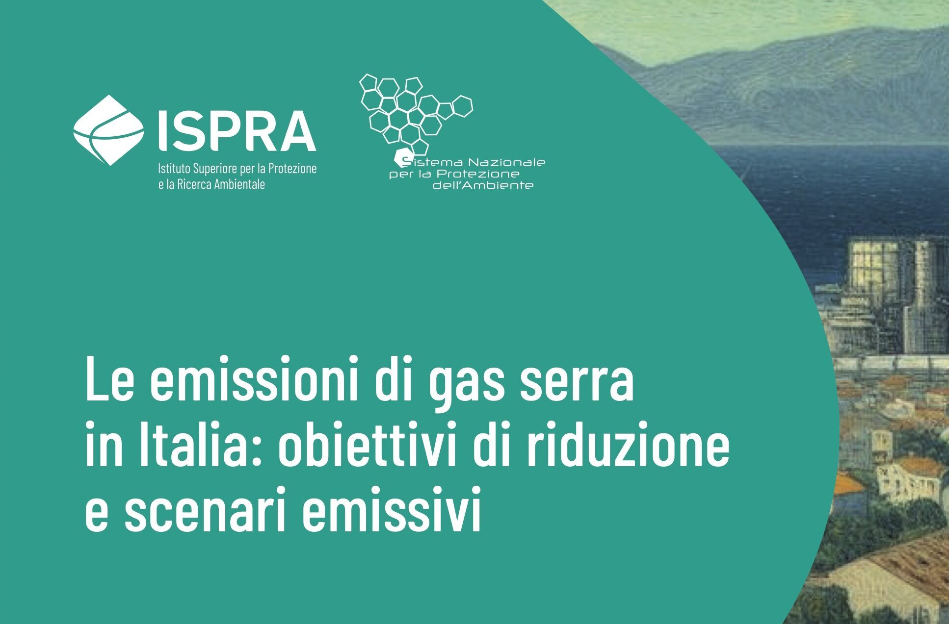 Le emissioni di gas serra in Italia: obiettivi di riduzione e scenari emissivi