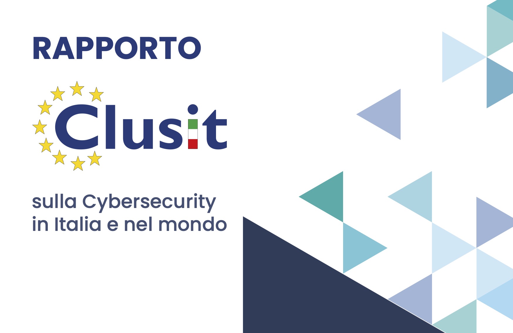 Rapporto Clusit 2025 sulla Cybersecurity in Italia e nel mondo