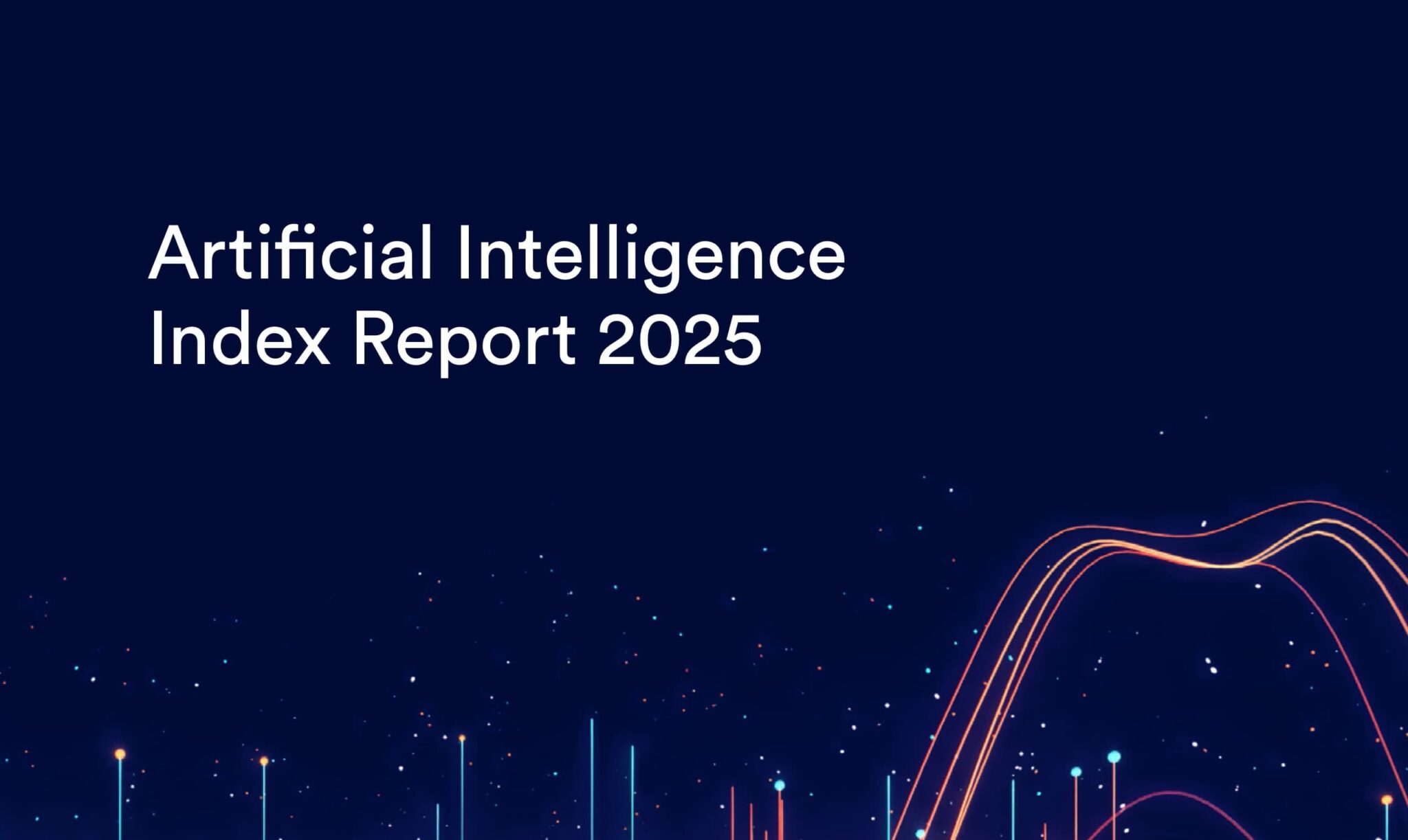Il report “ Artificial Intelligence Index Report 2025 ” esamina lo ...
