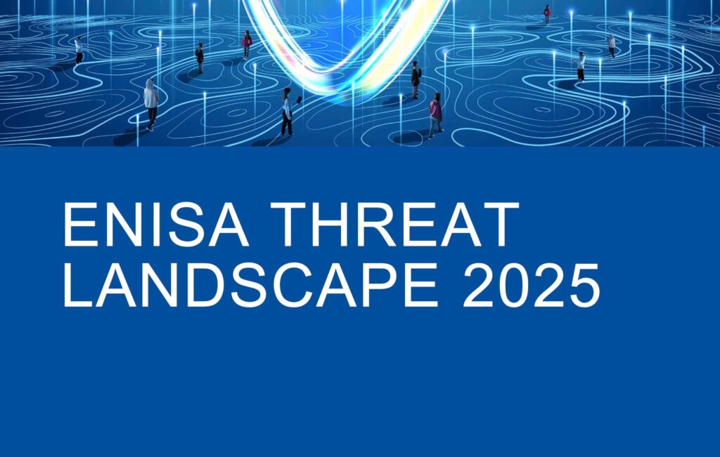 ENISA Threat Landscape 2025