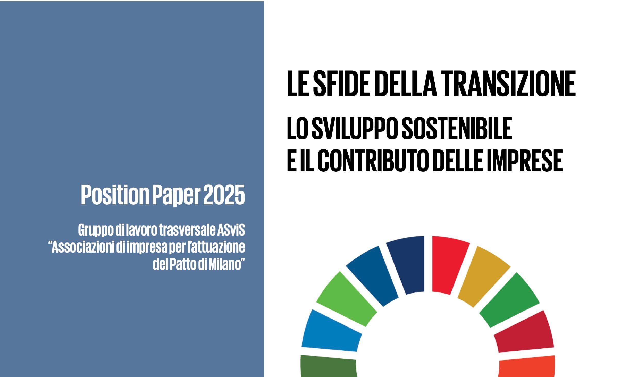 Position Paper ASviS 2025: LE SFIDE DELLA TRANSIZIONE – LO SVILUPPO SOSTENIBILE E IL CONTRIBUTO DELLE IMPRESE