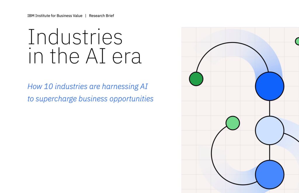 Industries in the AI era: How 10 industries are harnessing AI to supercharge business opportunities